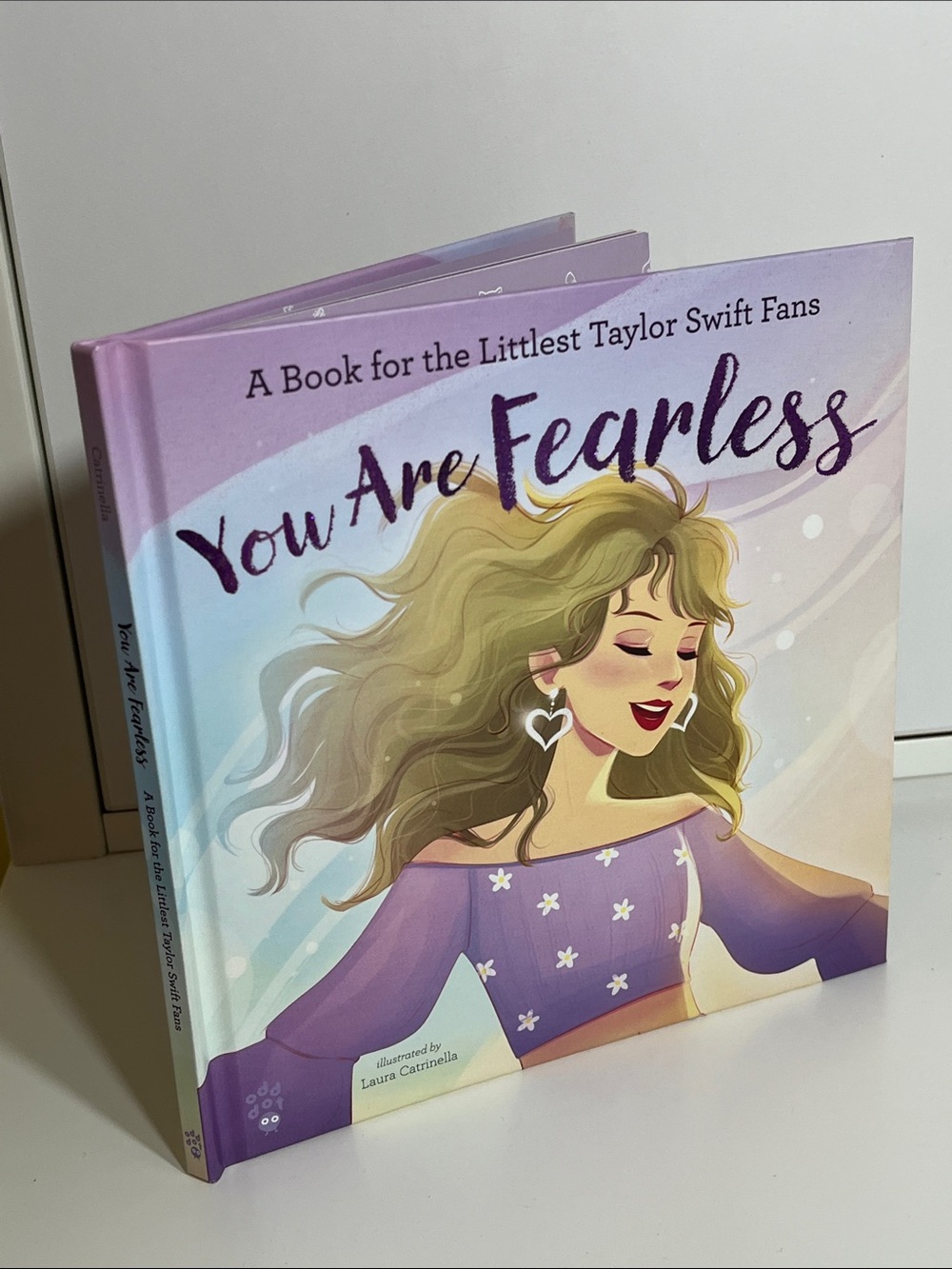 NEW You Are Fearless: A Book for the Littlest Taylor Swift Fans- hardcover